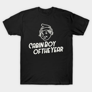 Cabin Boy of the Year T-Shirt